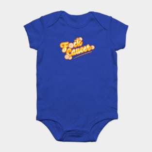 F*ck Cancer Baby Bodysuit